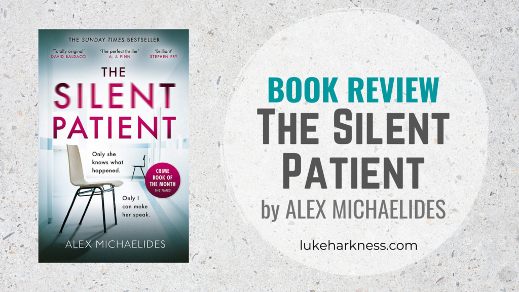 the silent patient by alex michaelides summary