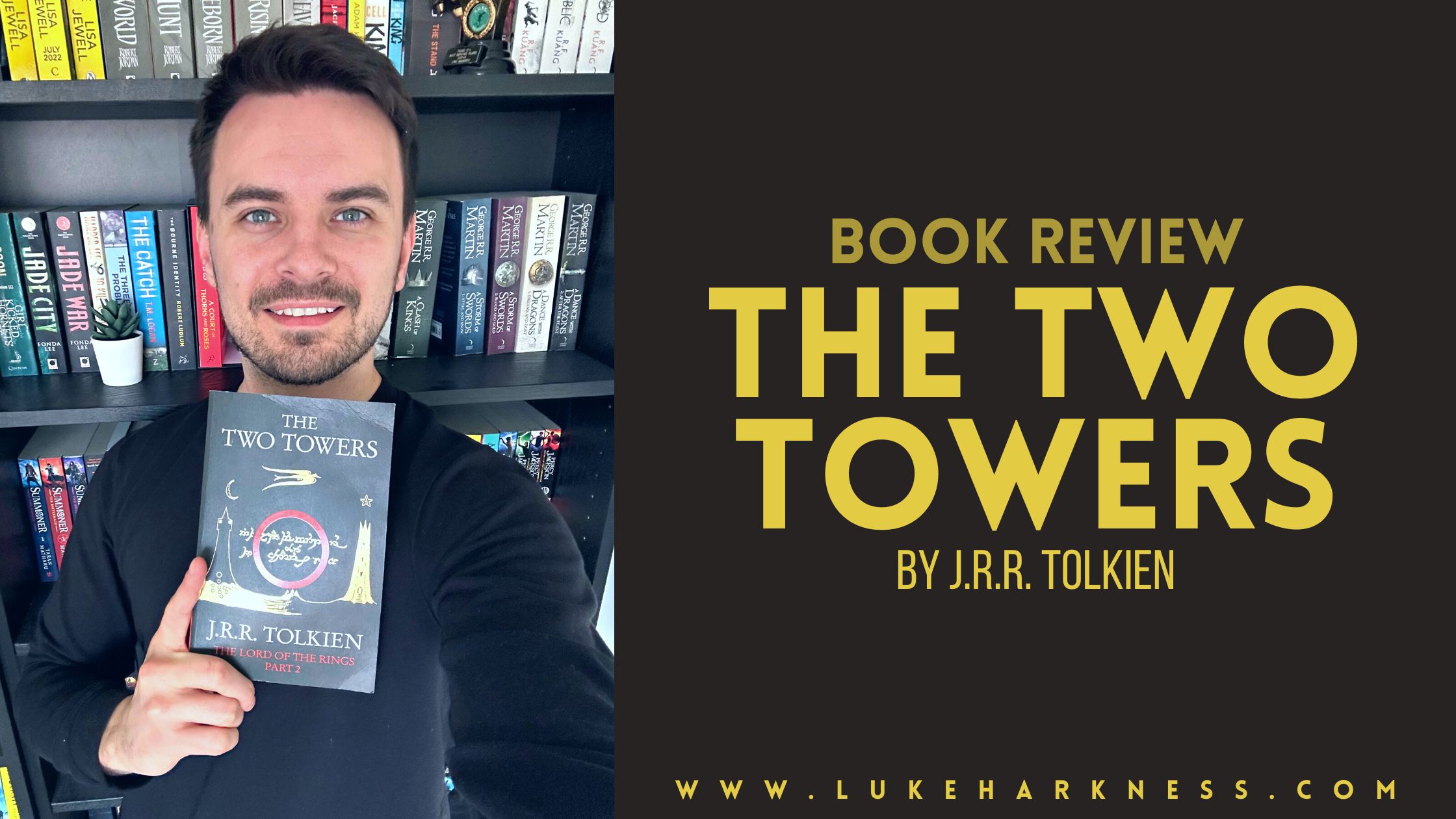 The Two Towers By J R R Tolkien Book Review Lukes Blog